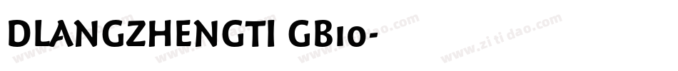 DLANGZHENGTI GB1o字体转换